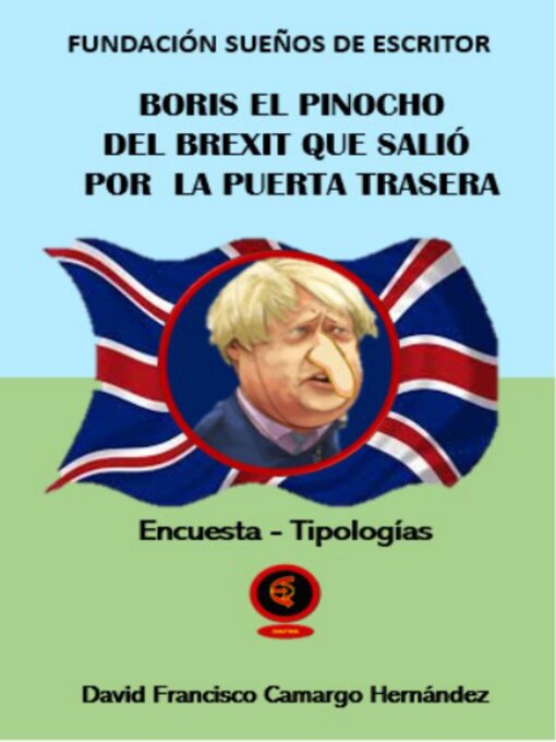 Title details for Boris Johnson El Pinocho del Brexit by DAVID FRANCISCO CAMARGO HERNÁNDEZ - Available